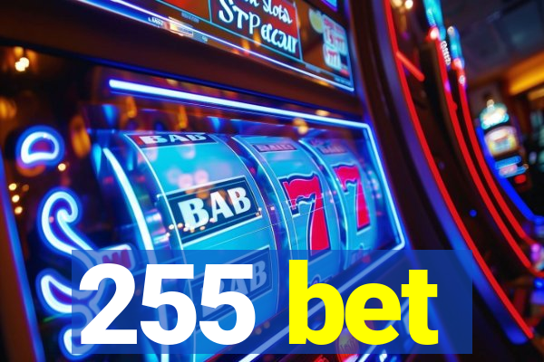 255 bet